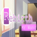 rebirth mr wang